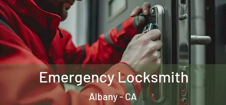 Emergency Locksmith Albany - CA