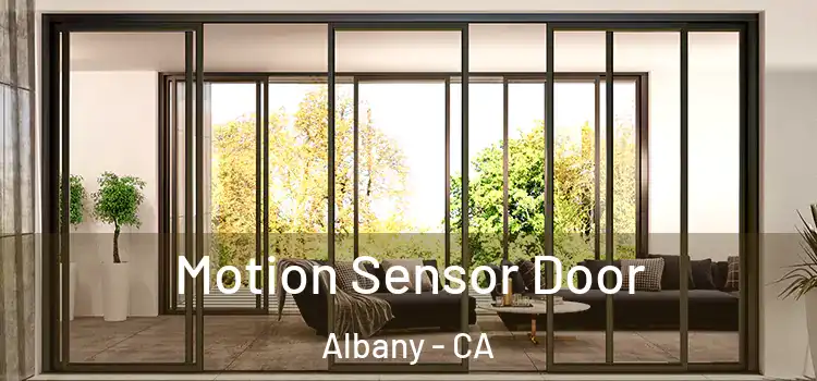 Motion Sensor Door Albany - CA